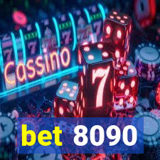 bet 8090